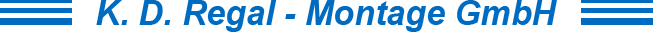 K.D. Regal-Montage GmbH